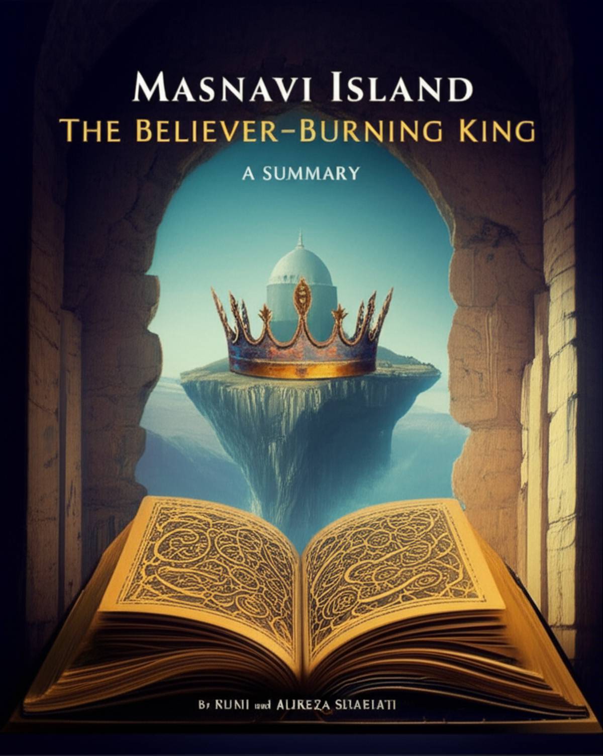 خلاصه کتاب جزیره مثنوی: پادشاه مومن سوز | مولانا